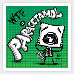 WTF is Paracetamol - Pharmacy Humor Art Sticker